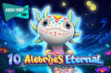 10 Alebrijes Eternal